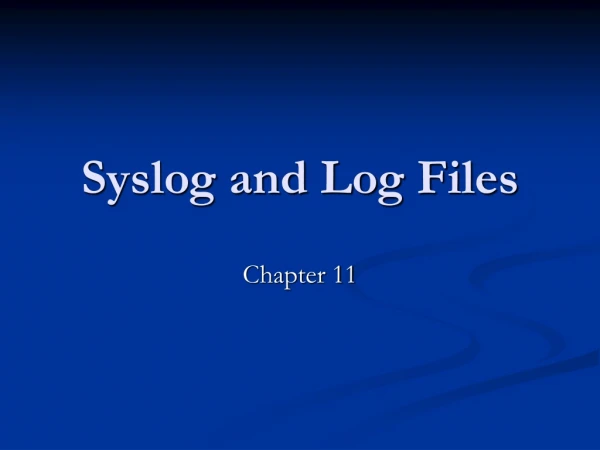 Syslog and Log Files