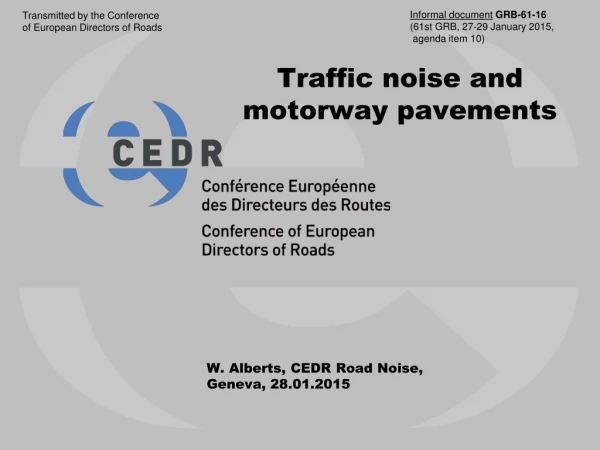 Traffic noise and  motorway pavements