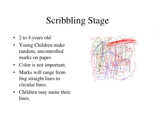 Scribbling Stage