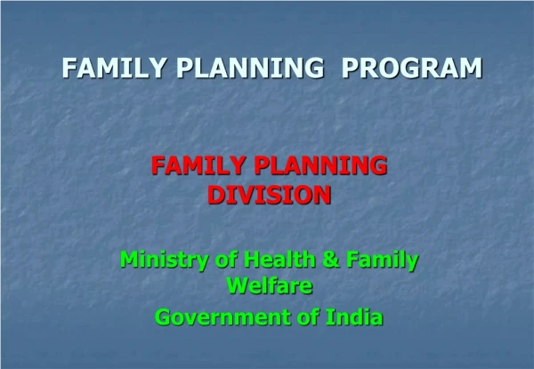 FAMILY PLANNING  PROGRAM