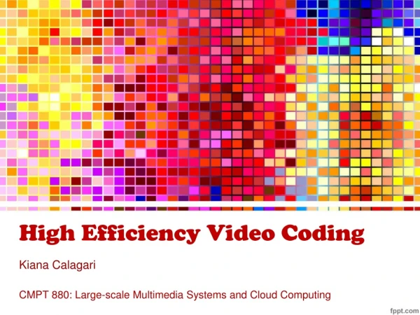 High Efficiency Video Coding