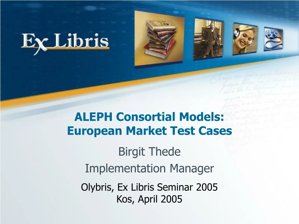 aleph consortial models european market test cases