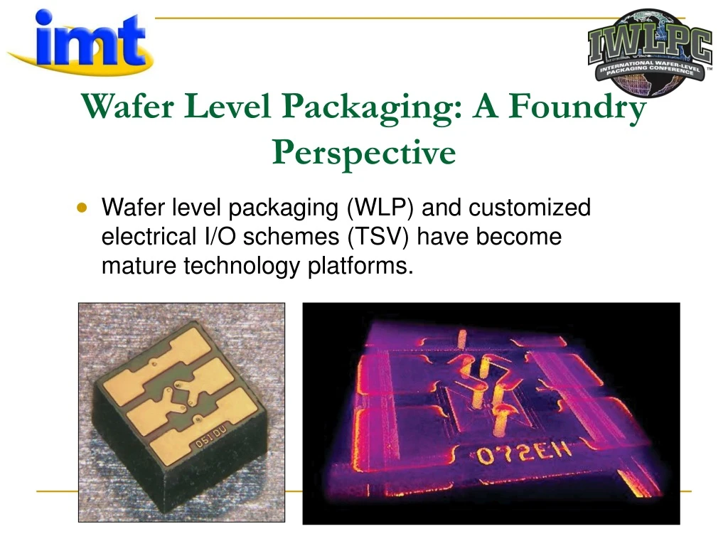 wafer level packaging a foundry perspective