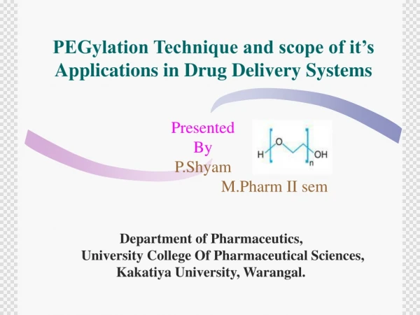 PEGylation Technique and scope of it’s  Applications in Drug Delivery Systems