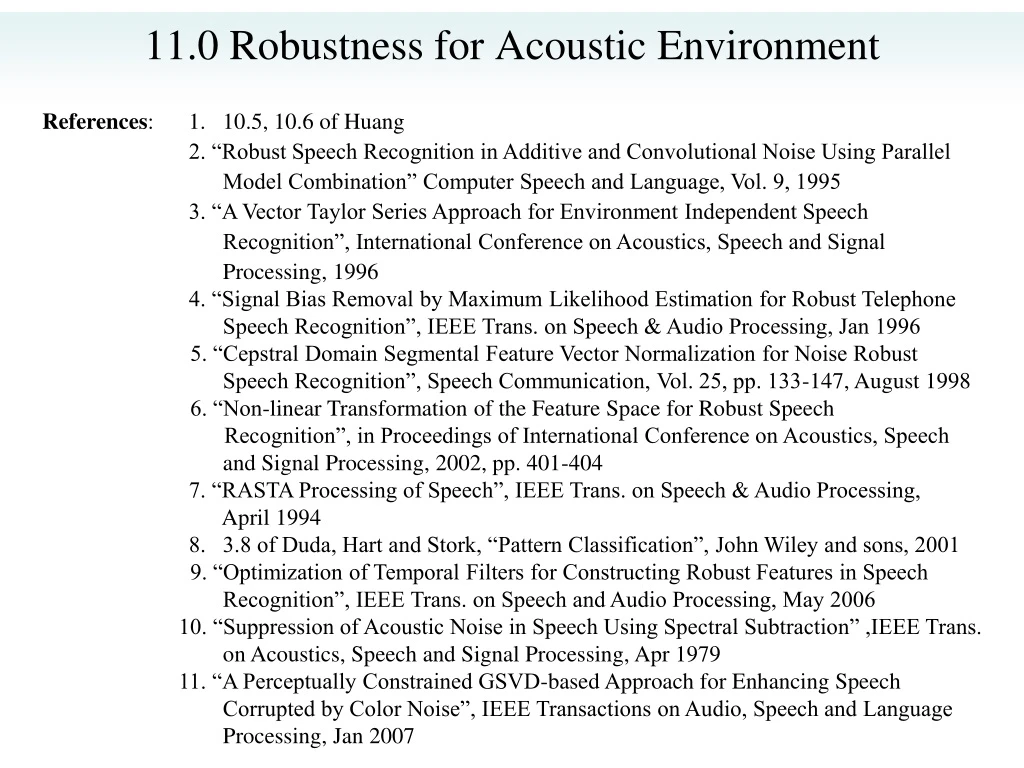 11 0 robustness for acoustic environment