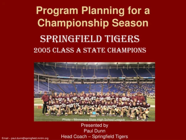 Program Planning for a Championship Season