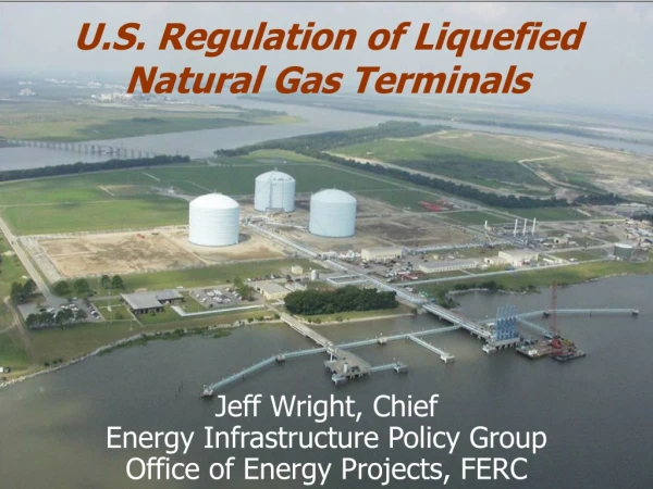 U.S. Regulation of Liquefied Natural Gas Terminals