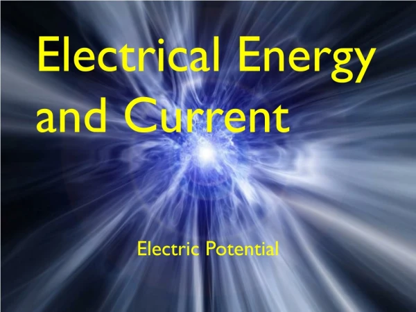 Electrical Energy and Current