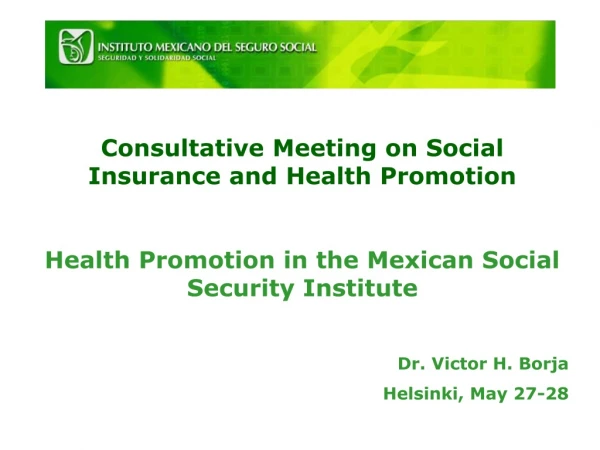 Consultative Meeting on Social Insurance and Health Promotion