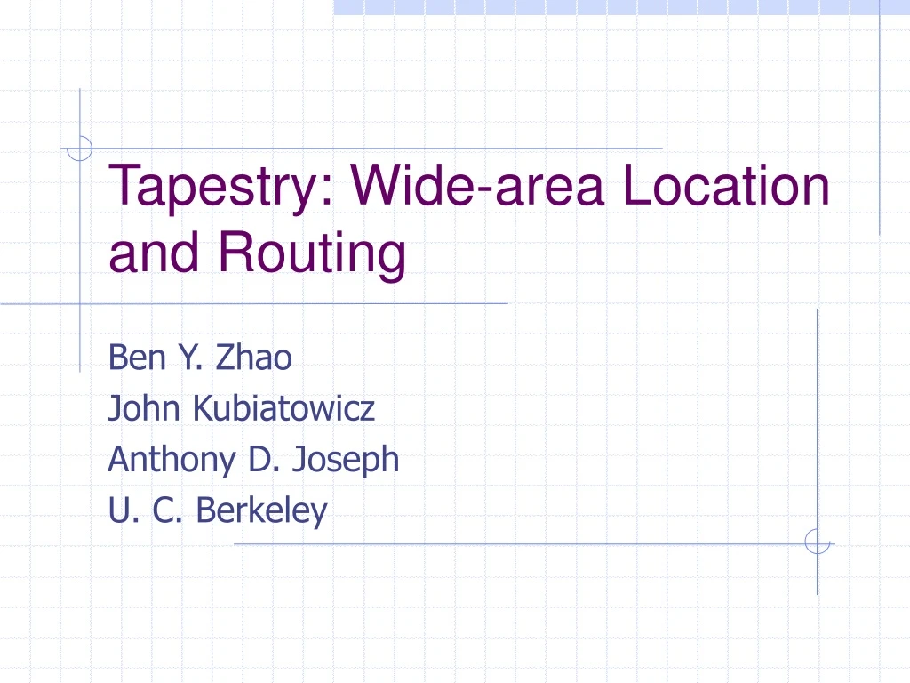 tapestry wide area location and routing
