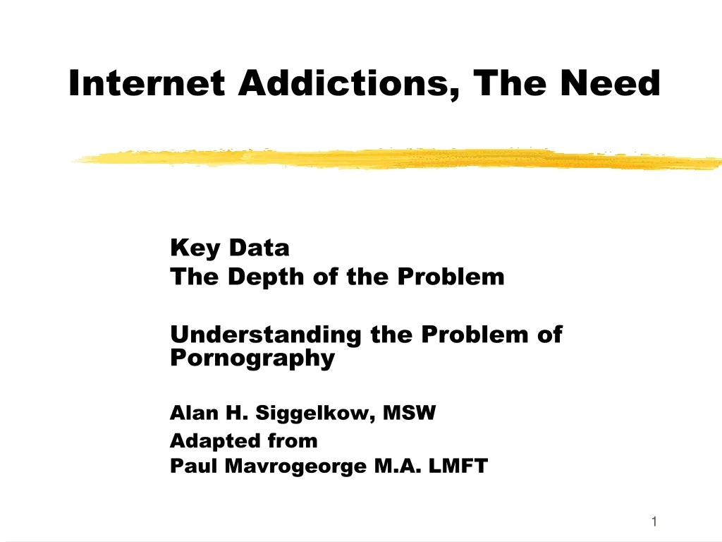 internet addictions the need