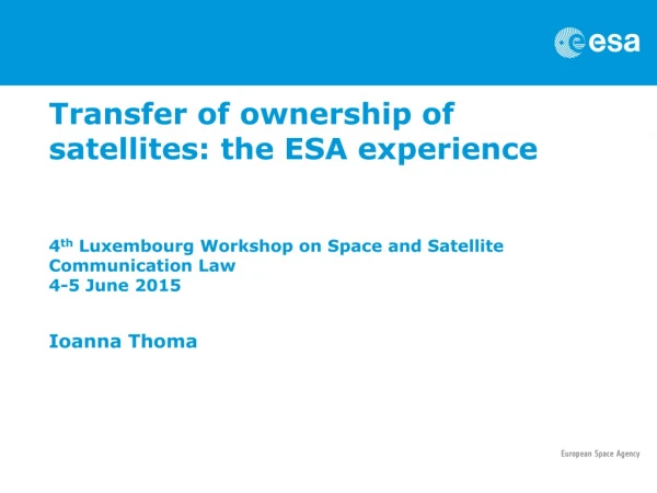 Legal Framework for the transfer of ownership at ESA