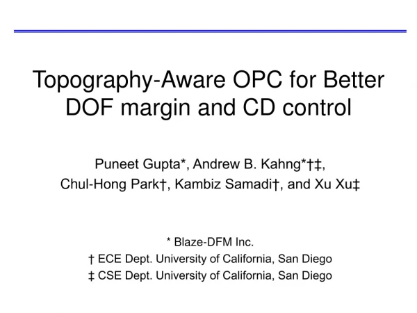 Topography-Aware OPC for Better DOF margin and CD control