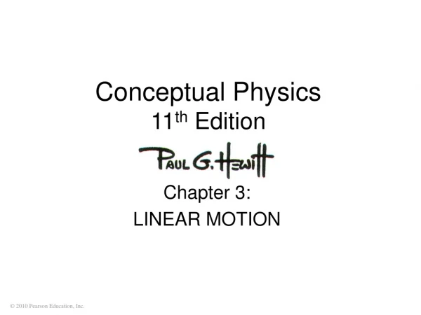 Conceptual Physics 11 th  Edition