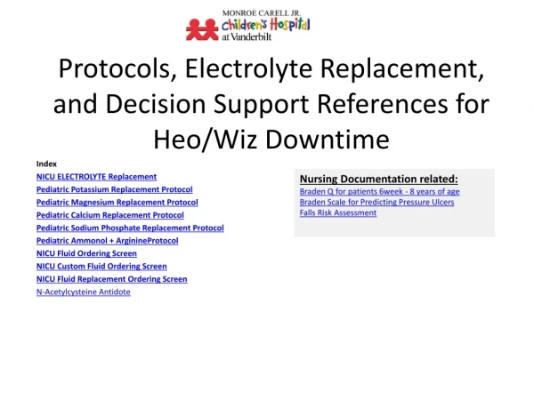 Protocols, Electrolyte Replacement, and Decision Support References for  Heo /Wiz Downtime