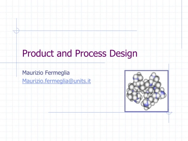 Product and Process Design