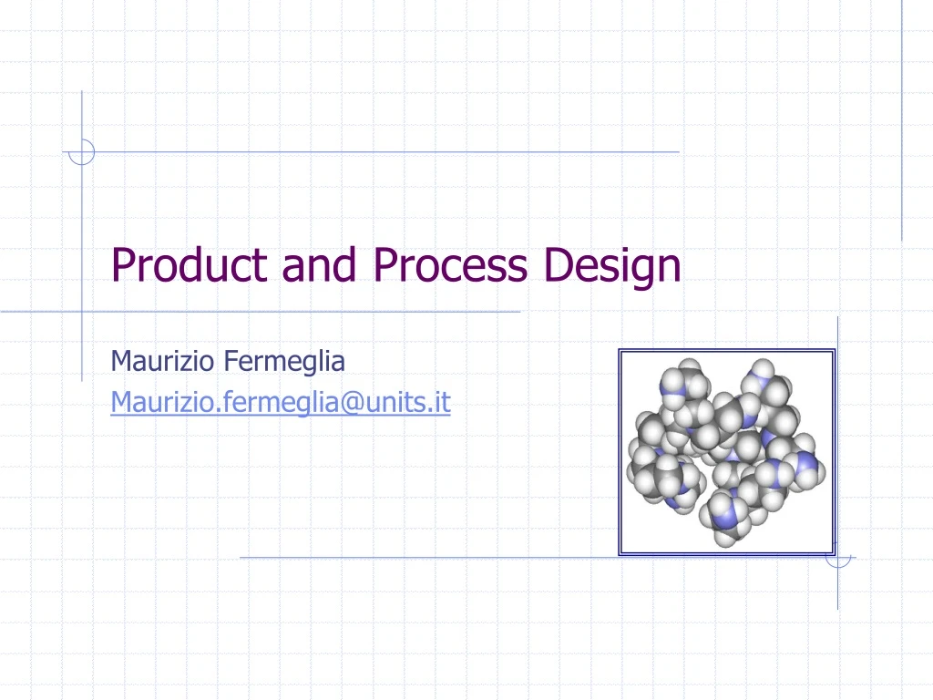 product and process design