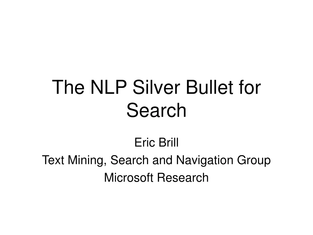 the nlp silver bullet for search