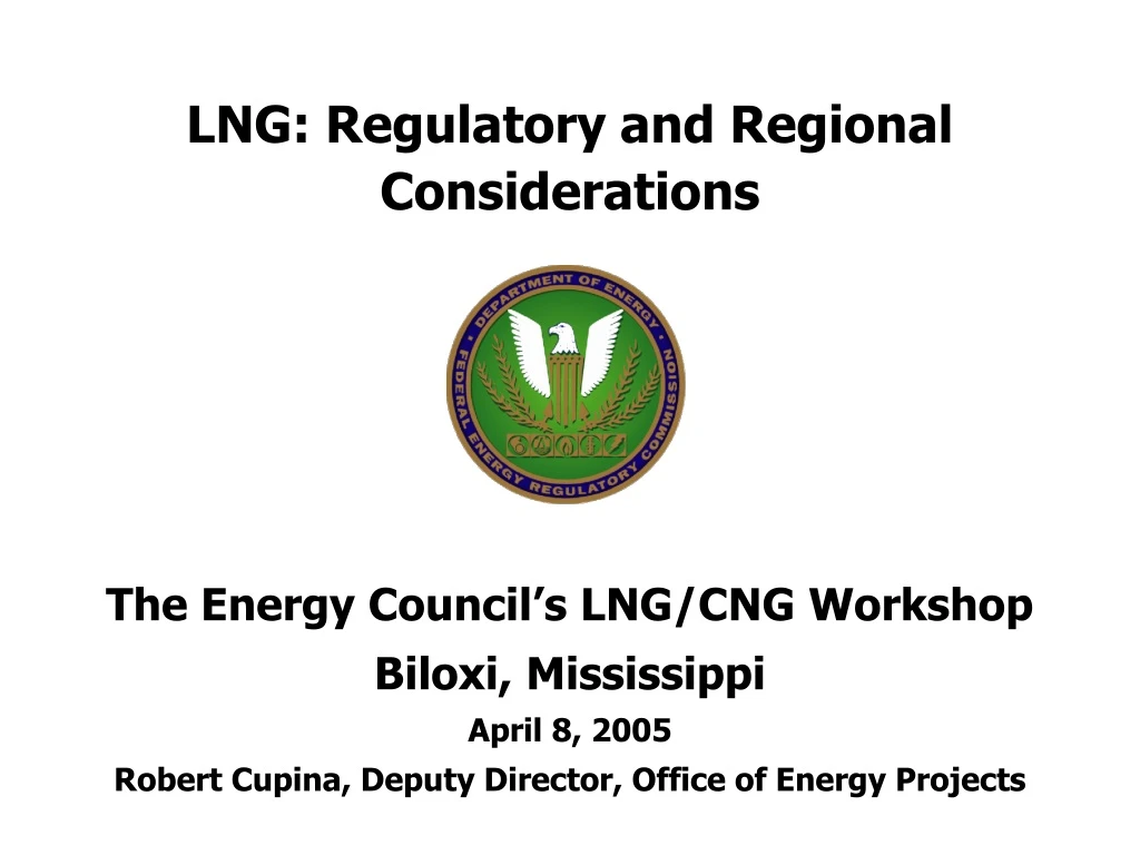 lng regulatory and regional considerations