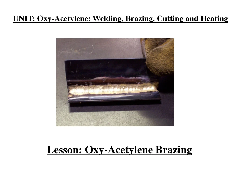 unit oxy acetylene welding brazing cutting and heating