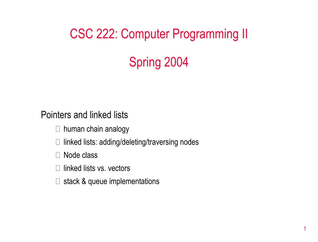 csc 222 computer programming ii spring 2004