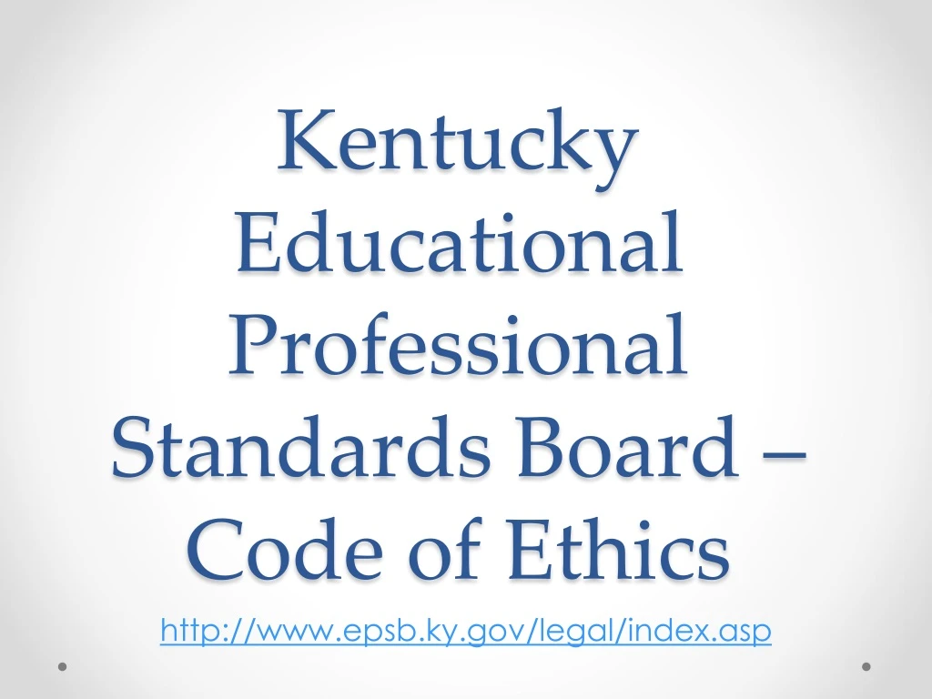 kentucky educational professional standards board code of ethics