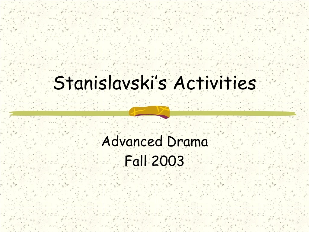 stanislavski s activities