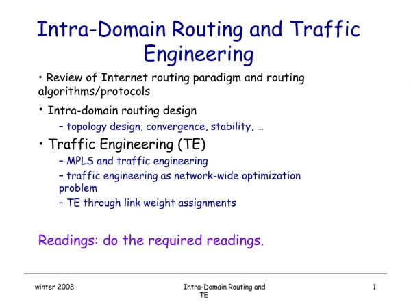 Intra-Domain Routing and Traffic Engineering