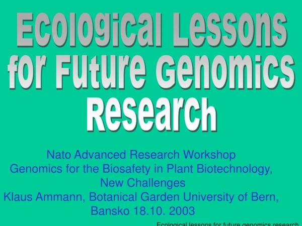 Ecological lessons for future genomics research