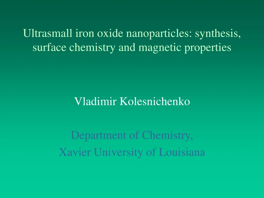 ultrasmall iron oxide nanoparticles synthesis surface chemistry and magnetic properties