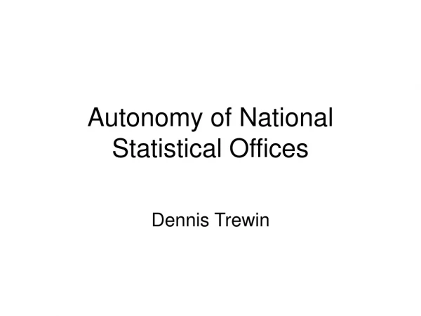 Autonomy of National Statistical Offices