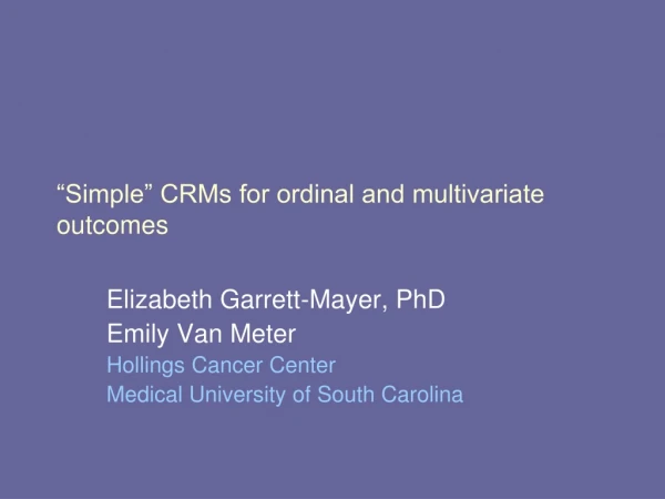 “Simple” CRMs for ordinal and multivariate outcomes