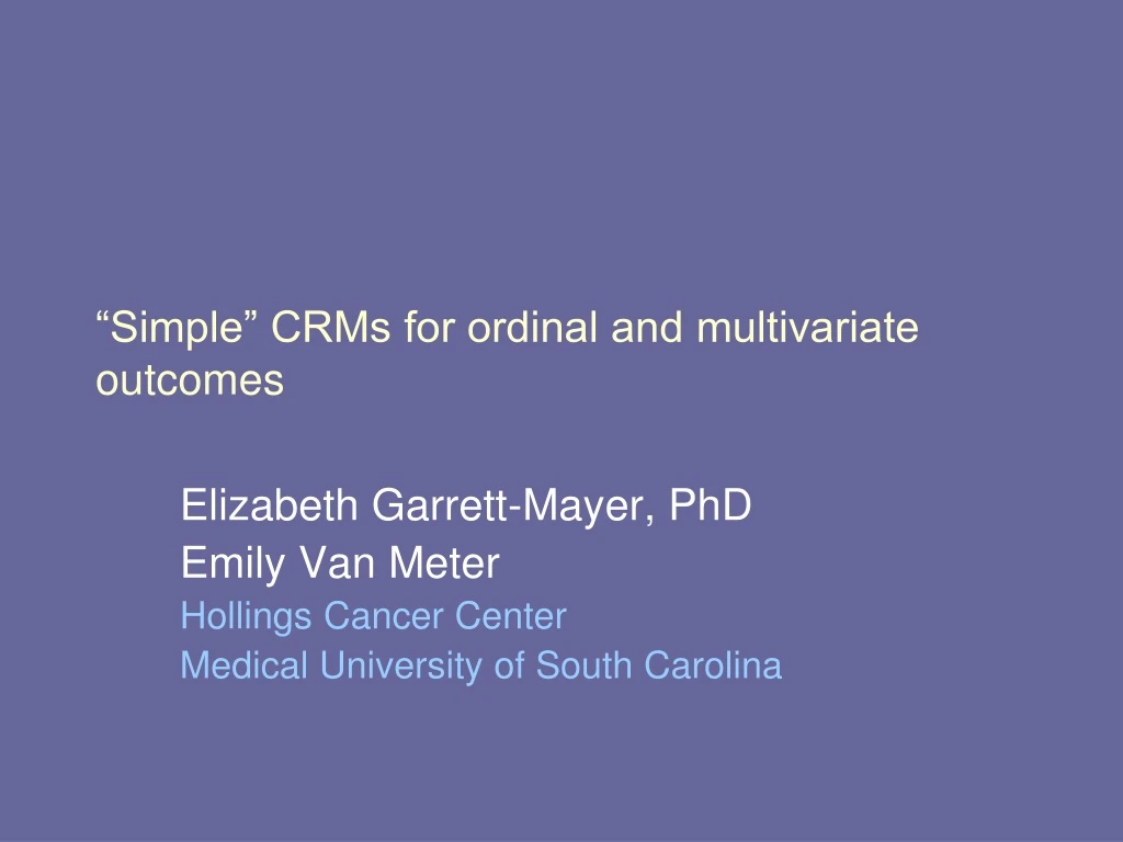 simple crms for ordinal and multivariate outcomes