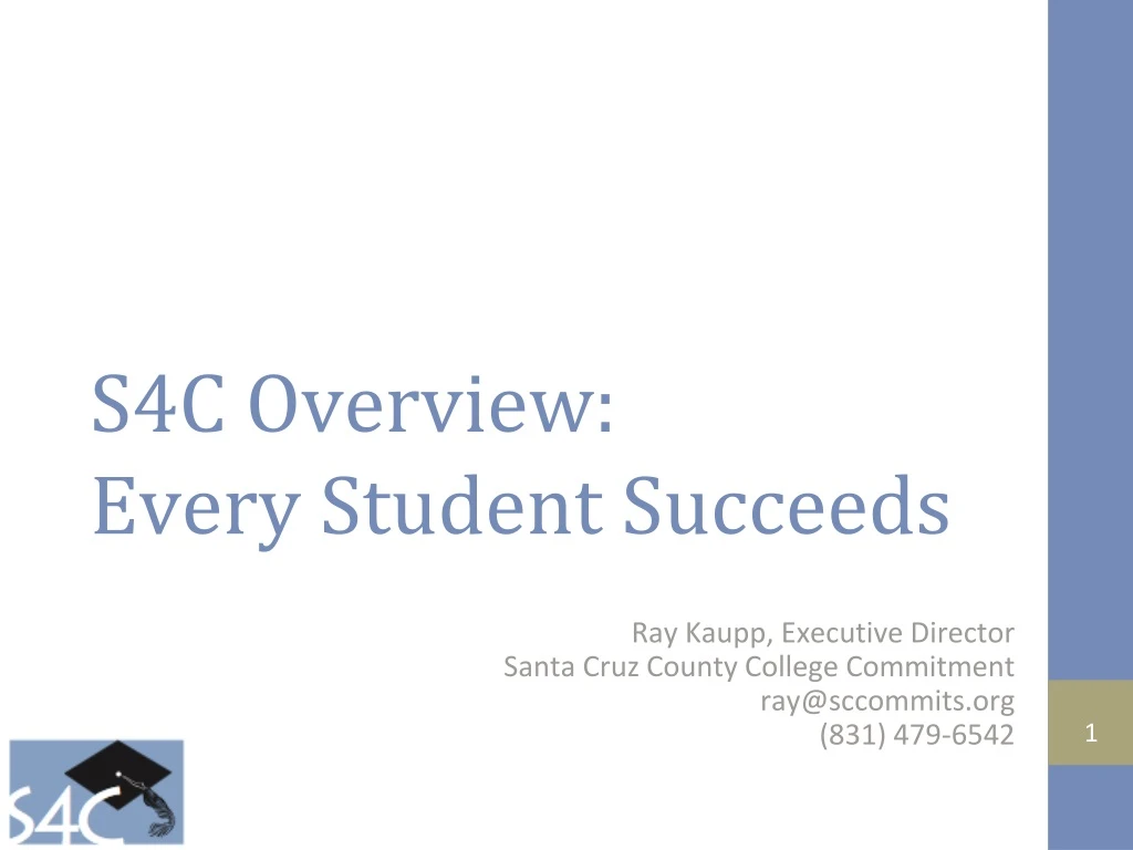 s4c overview every student succeeds