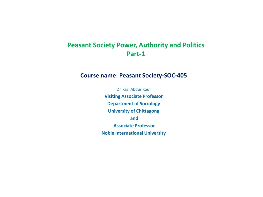 peasant society power authority and politics part 1