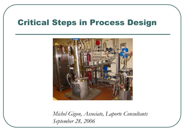 Critical  Steps in Process Design