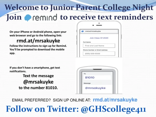 Welcome to Junior Parent College Night    Join                    to receive text reminders