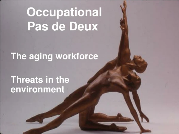 Occupational Pas de Deux