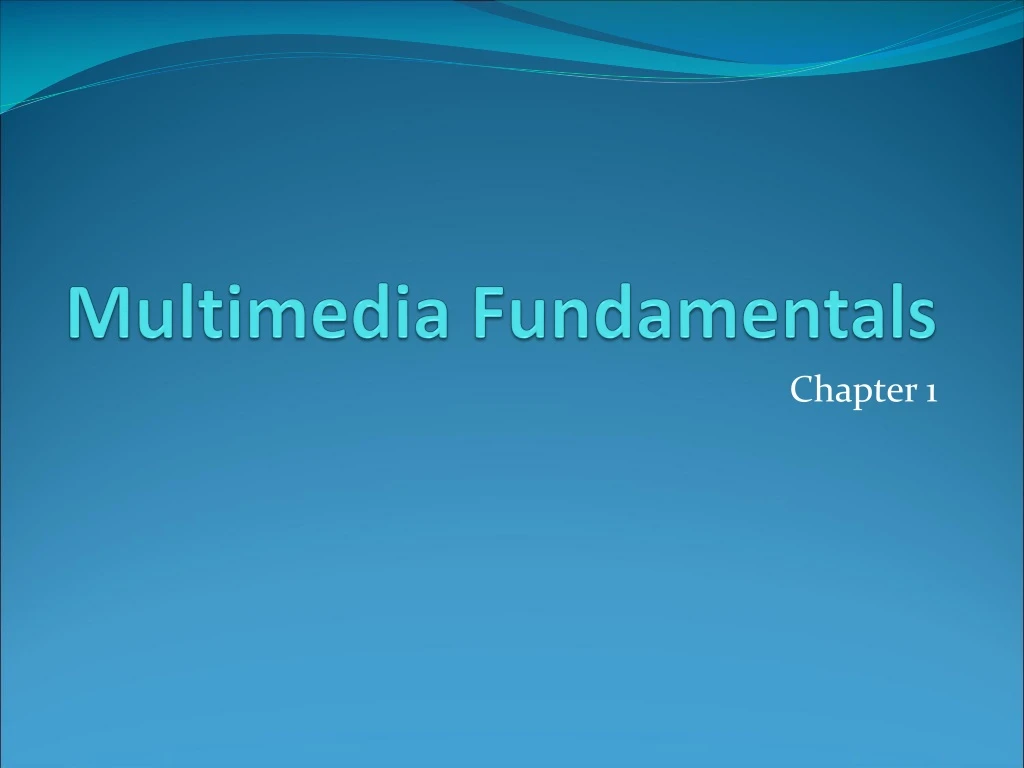 multimedia fundamentals