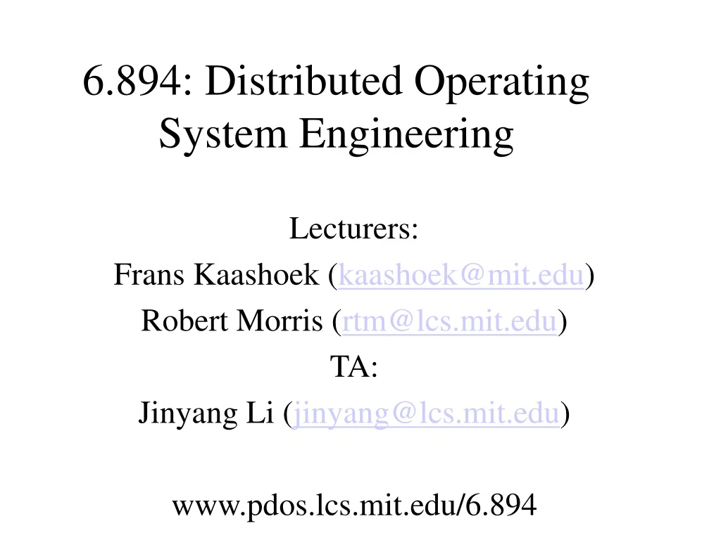 6 894 distributed operating system engineering