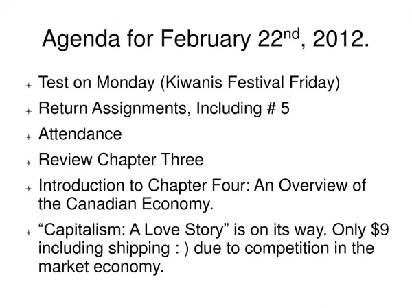 Agenda for February 22 nd , 2012.
