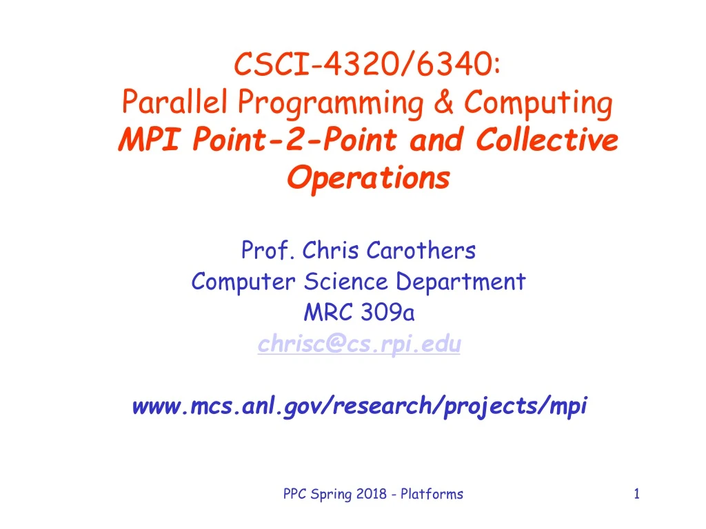 csci 4320 6340 parallel programming computing mpi point 2 point and collective operations
