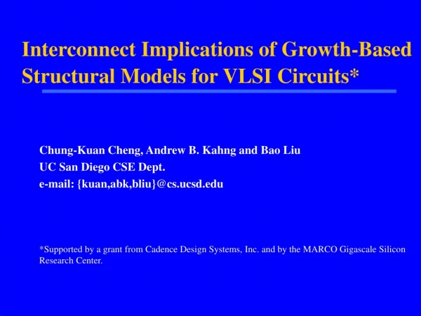 Interconnect Implications of Growth-Based Structural Models for VLSI Circuits*