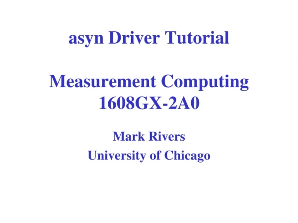 asyn Driver Tutorial Measurement Computing 1608GX-2A0