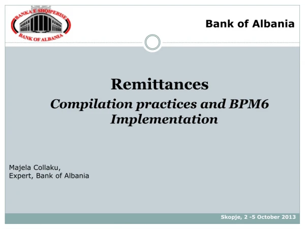 Remittances Compilation practices and BPM6 Implementation