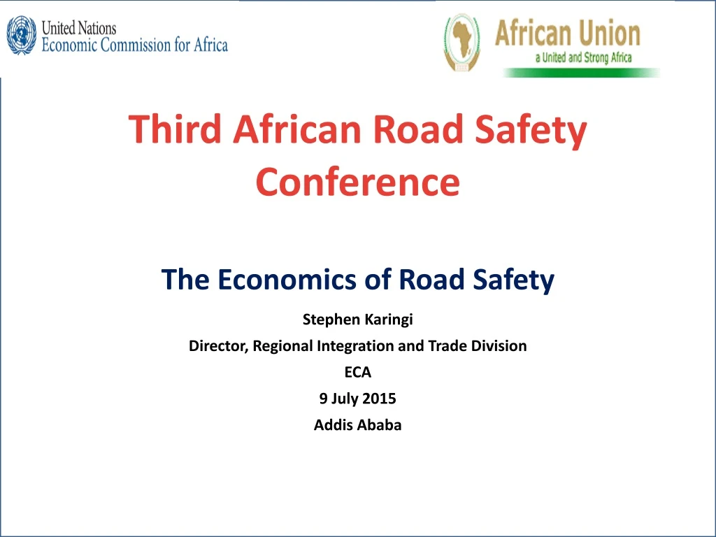 third african road safety conference the economics of road safety