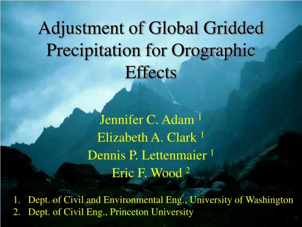Adjustment of Global Gridded Precipitation for Orographic Effects