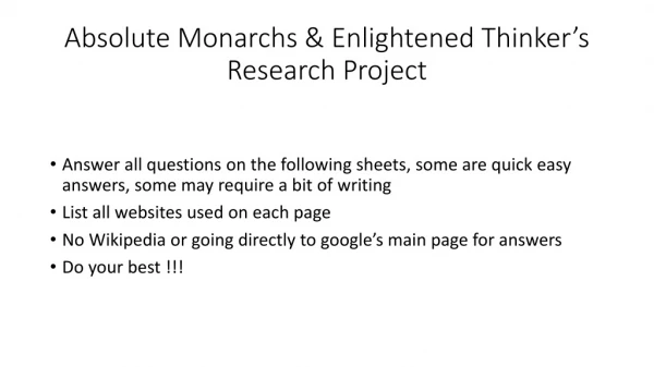 Absolute Monarchs &amp; Enlightened Thinker’s Research Project