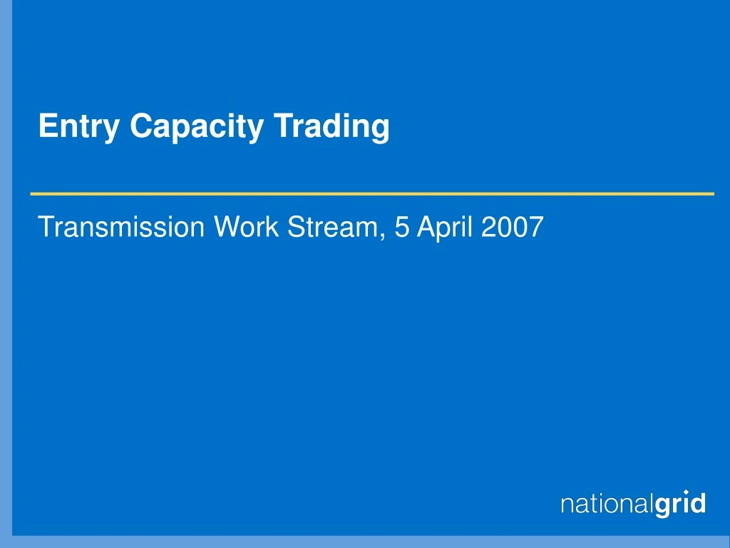 entry capacity trading