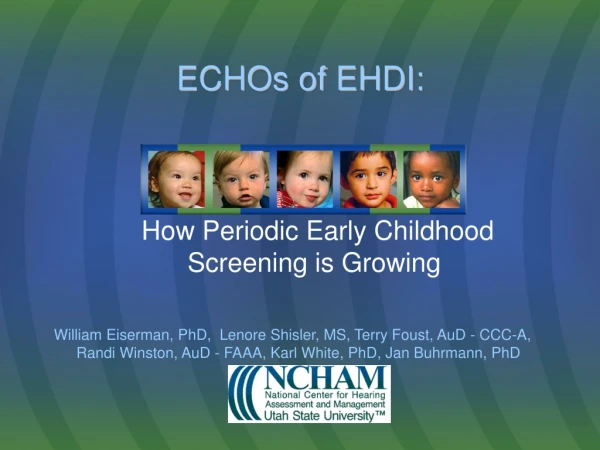 ECHOs of EHDI:
